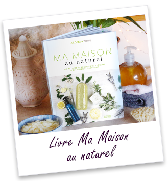 Livre "Ma maison au naturel" d'Aroma-Zone