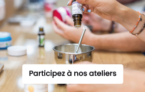 Découvrez les ateliers de cosmétiques maison et d'aromathérapie