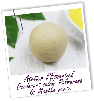 Atelier l'Essentiel - Déodorant solide Palmarosa & Menthe verte