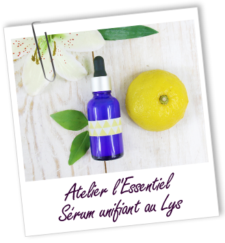 Atelier l'Essentiel - Sérum unifiant au Lys