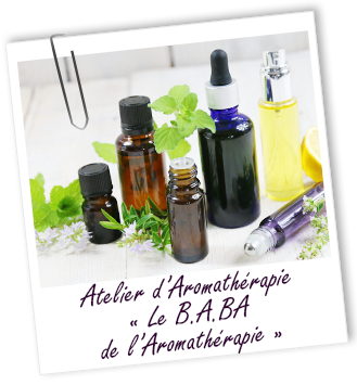 Atelier Aromathérapie - Le B.A. BA de l'Aromathérapie Lille - Aroma-Zone