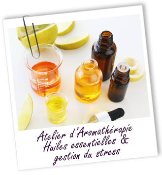Atelier aromathérapie - Huiles essentielles & Gestion du Stress Strasbourg- Aroma-Zone Atelier aromathérapie - Huiles essentielles & Gestion du Stress Strasbourg- Aroma-Zone