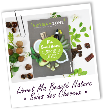 Livret Beauté Nature Soins Cheveux d'Aroma-Zone