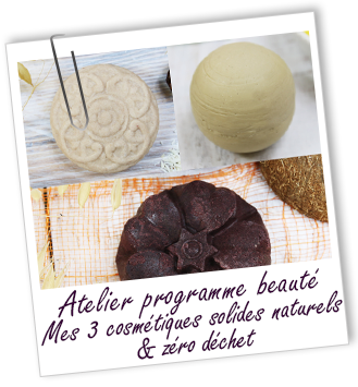 Atelier Programme beauté - Mes 3 cosmétiques solides naturels & zéro déchet - Aroma-Zone