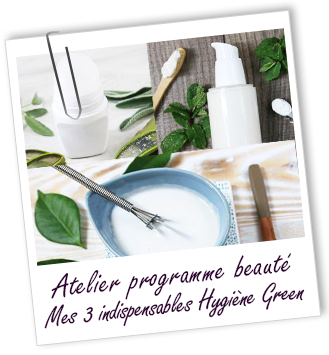 Atelier Programme beauté - Mes 3 indispensables hygiène green - Aroma-Zone