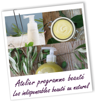 Atelier Programme beauté - Les 3 indispensables de la beauté au naturel - Aroma-Zone
