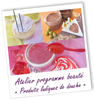 Atelier Programme beauté - PRODUITS LUDIQUES POUR LA DOUCHE -- Aroma-Zone
