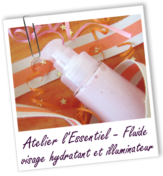Atelier l'Essentiel - SOIN VISAGE Fluide visage hydratant et illuminateur -112- Aroma-Zone Atelier l'Essentiel - SOIN VISAGE Fluide visage hydratant et illuminateur -112- Aroma-Zone